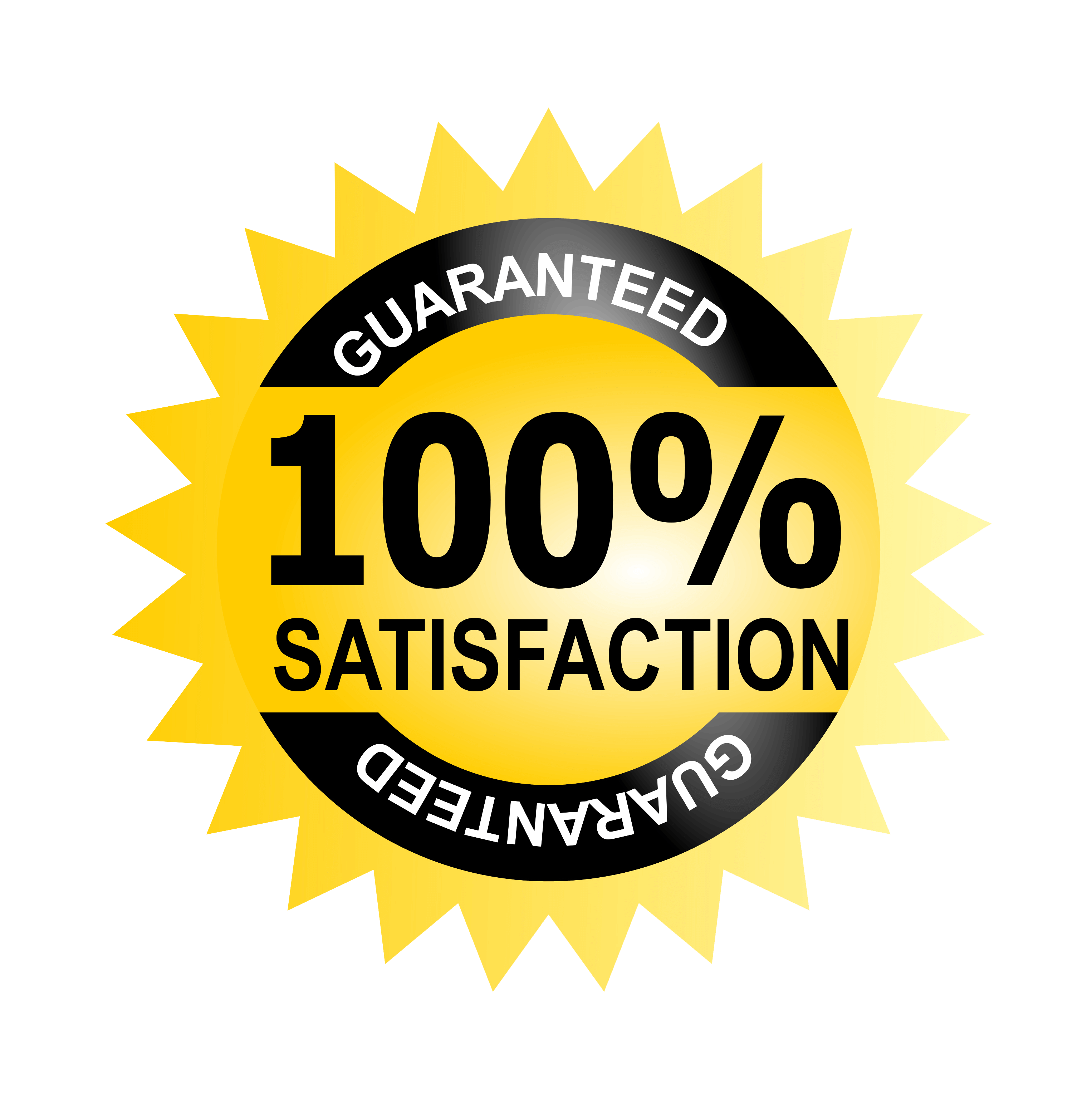 100% satisfaction guaranteed